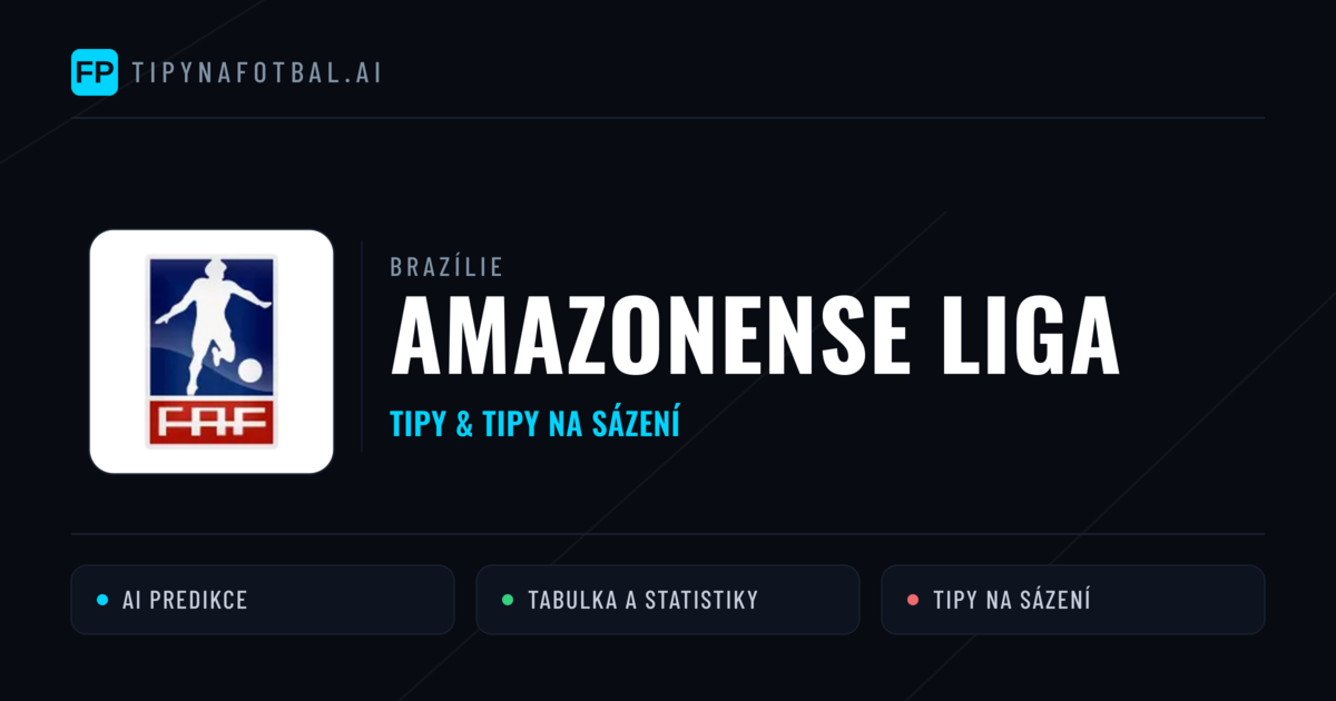 Brazílie Amazonense liga tipy na sázení fotbal a tipy na fotbal zdarma