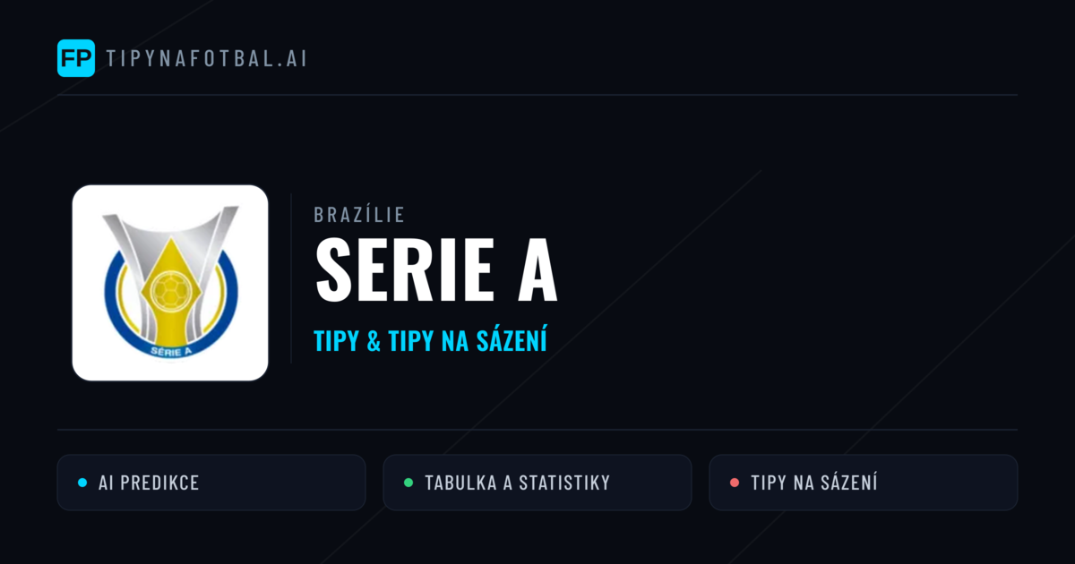 Brazílie Serie A tipy na sázení fotbal a tipy na fotbal zdarma