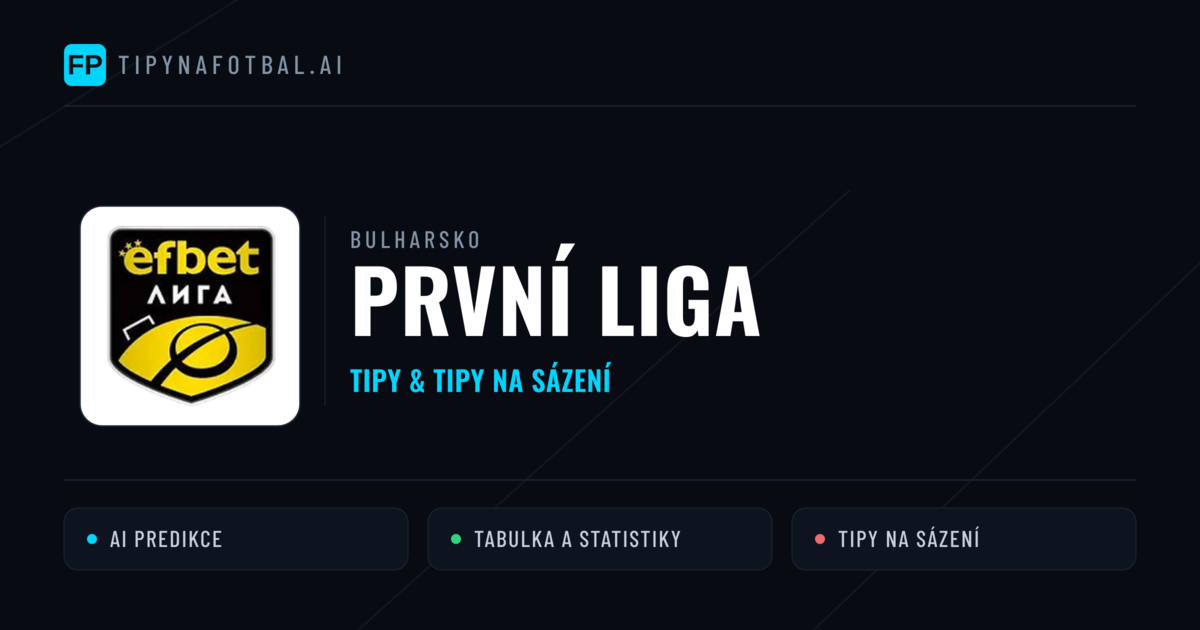 Bulharsko První liga tipy na sázení fotbal a tipy na fotbal zdarma