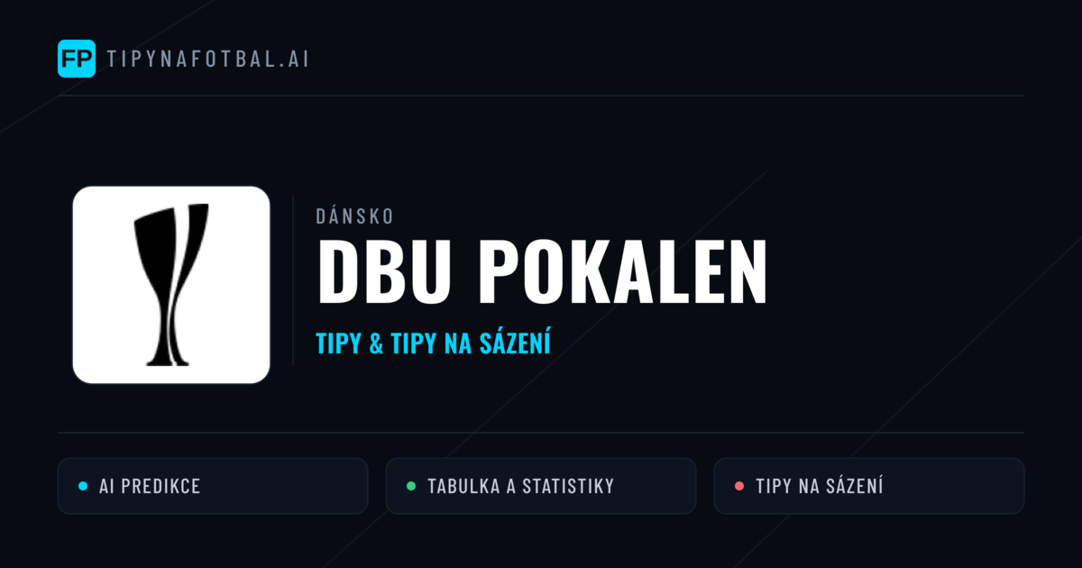 Dánsko DBU Pokalen tipy na sázení fotbal a tipy na fotbal zdarma