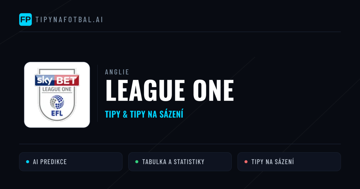 Anglie League One tipy na sázení fotbal a tipy na fotbal zdarma