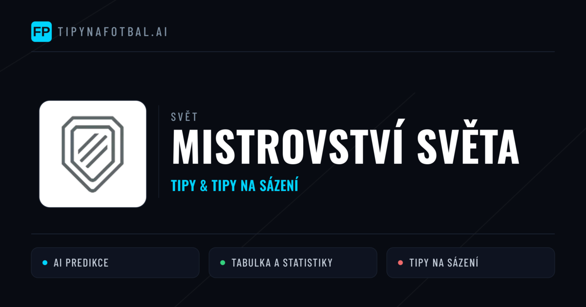 Mistrovství světa tipy na sázení fotbal a tipy na fotbal zdarma