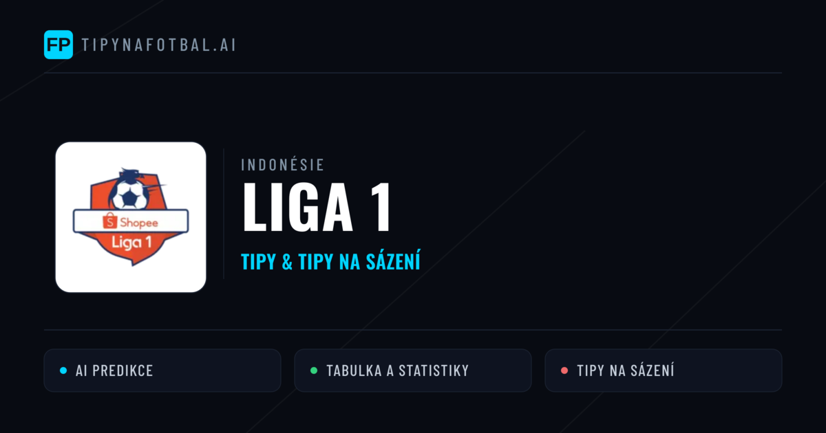 Indonésie Liga 1 tipy na sázení fotbal a tipy na fotbal zdarma