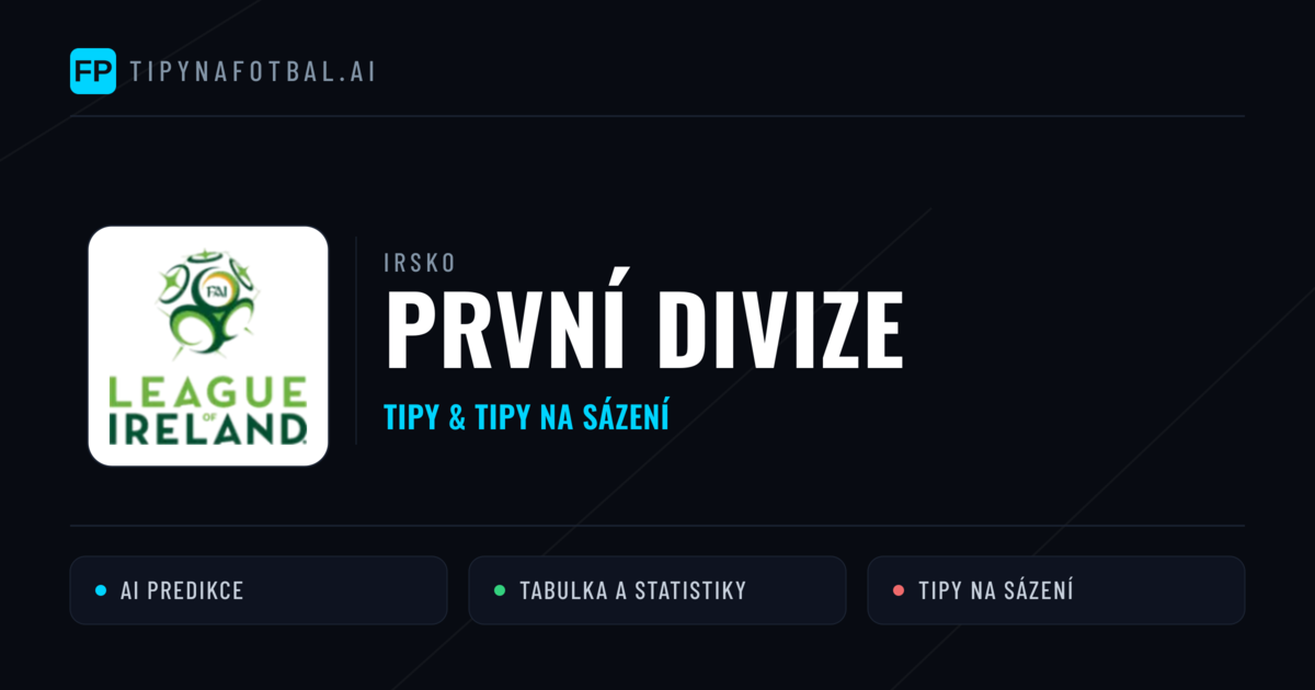 Irsko První divize tipy na sázení fotbal a tipy na fotbal zdarma