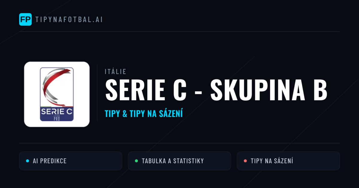 Itálie Serie C - Skupina B tipy na sázení fotbal a tipy na fotbal zdarma