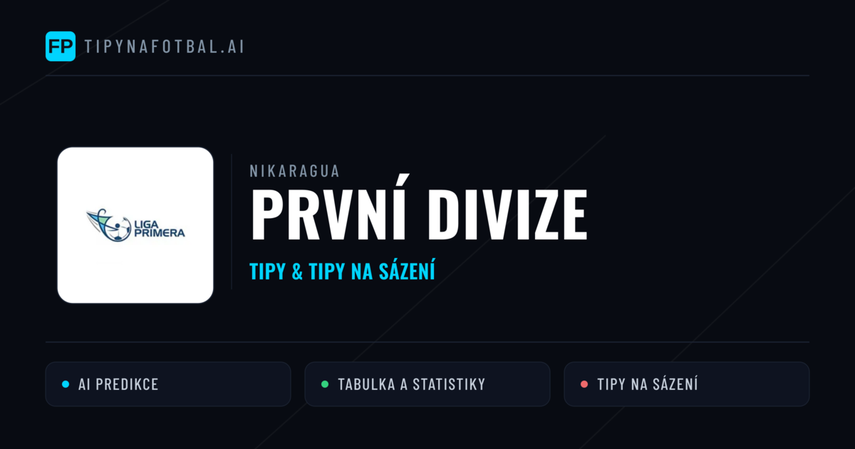 Nikaragua První divize tipy na sázení fotbal a tipy na fotbal zdarma