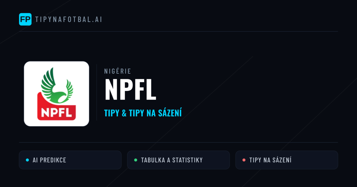 Nigérie NPFL tipy na sázení fotbal a tipy na fotbal zdarma