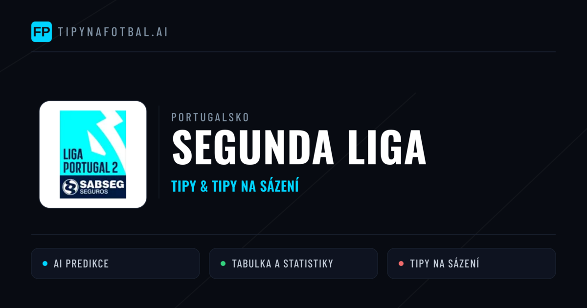 Portugalsko Segunda Liga tipy na sázení fotbal a tipy na fotbal zdarma