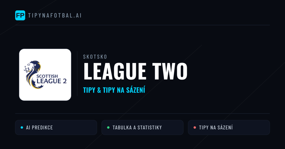 Skotsko League Two tipy na sázení fotbal a tipy na fotbal zdarma