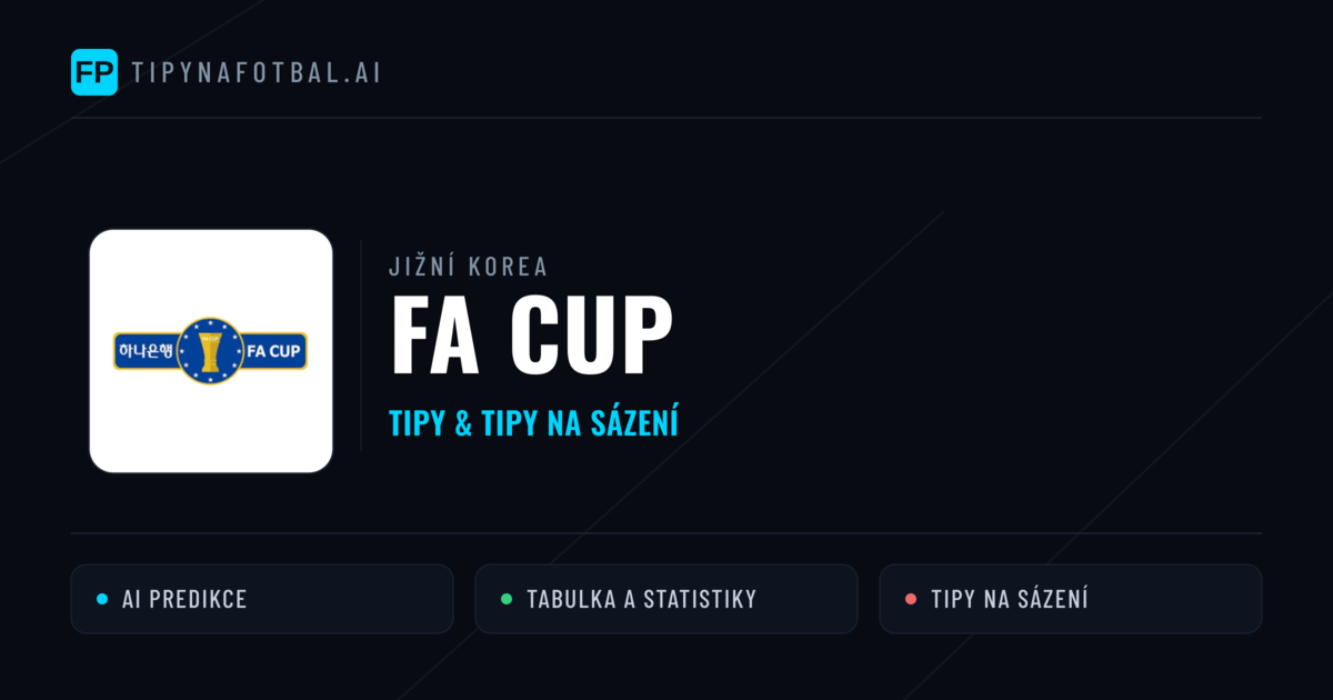Jižní Korea FA Cup tipy na sázení fotbal a tipy na fotbal zdarma
