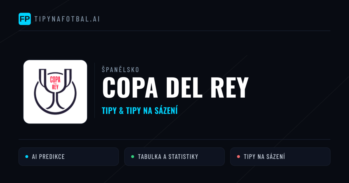 Španělsko Copa del Rey tipy na sázení fotbal a tipy na fotbal zdarma