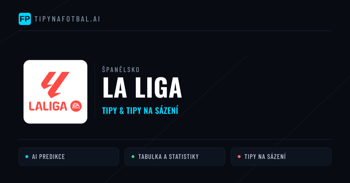 Španělsko La Liga tipy na sázení fotbal a tipy na fotbal zdarma