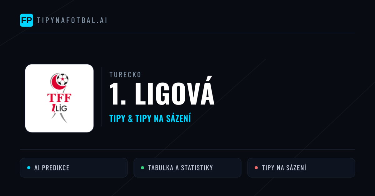 Turecko 1. Ligová tipy na sázení fotbal a tipy na fotbal zdarma