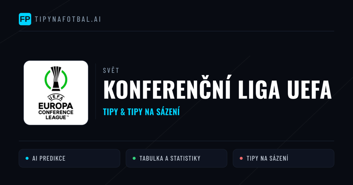 Konferenční liga UEFA tipy na sázení fotbal a tipy na fotbal zdarma