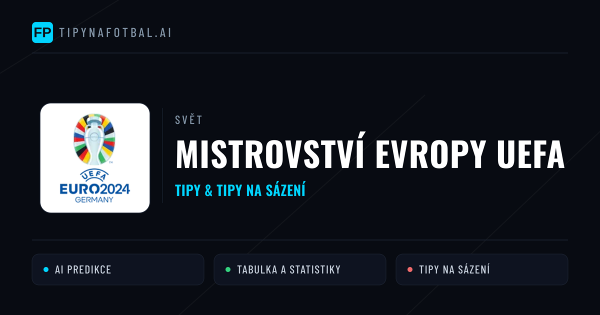Mistrovství Evropy UEFA tipy na sázení fotbal a tipy na fotbal zdarma