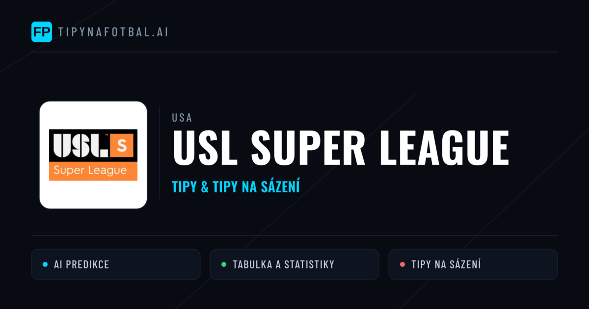 USA USL Super League tipy na sázení fotbal a tipy na fotbal zdarma