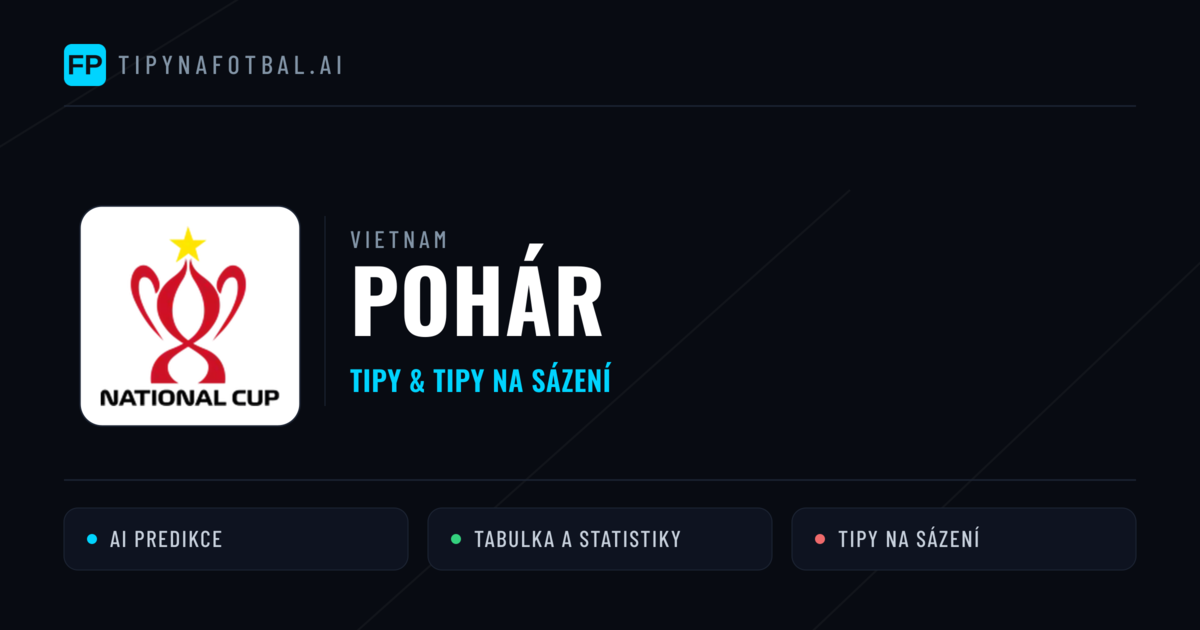 Vietnam Pohár tipy na sázení fotbal a tipy na fotbal zdarma