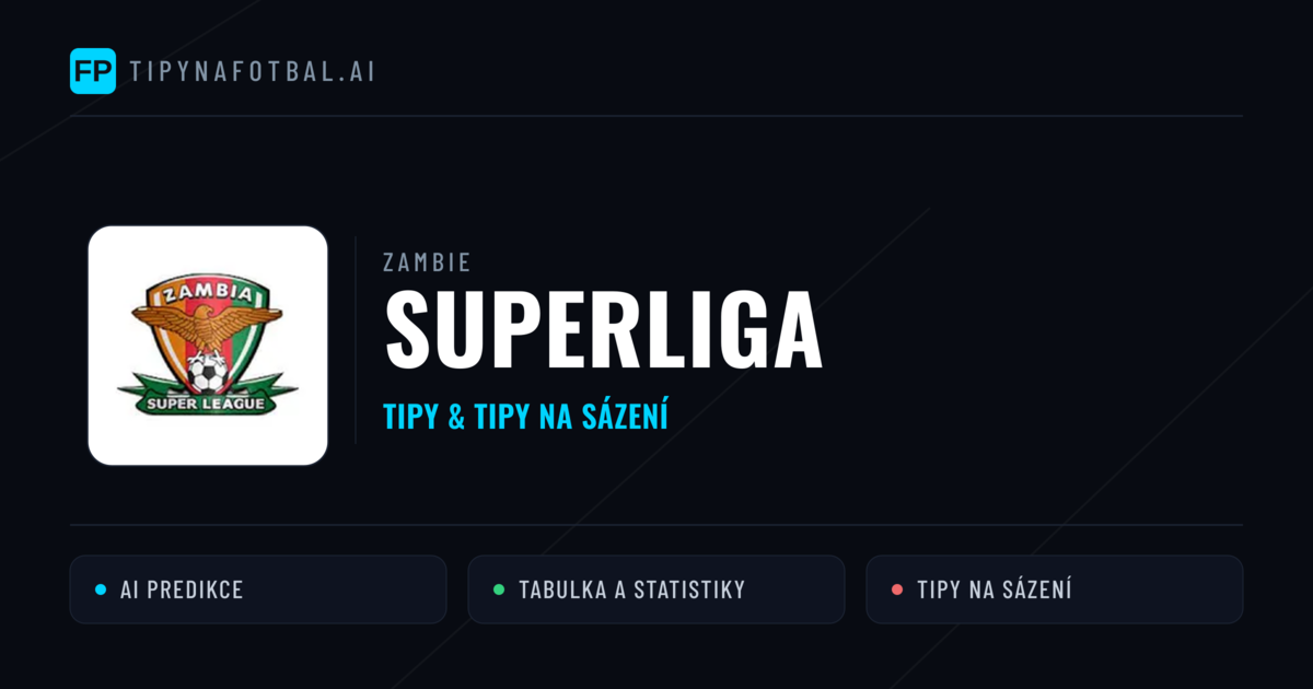 Zambie Superliga tipy na sázení fotbal a tipy na fotbal zdarma