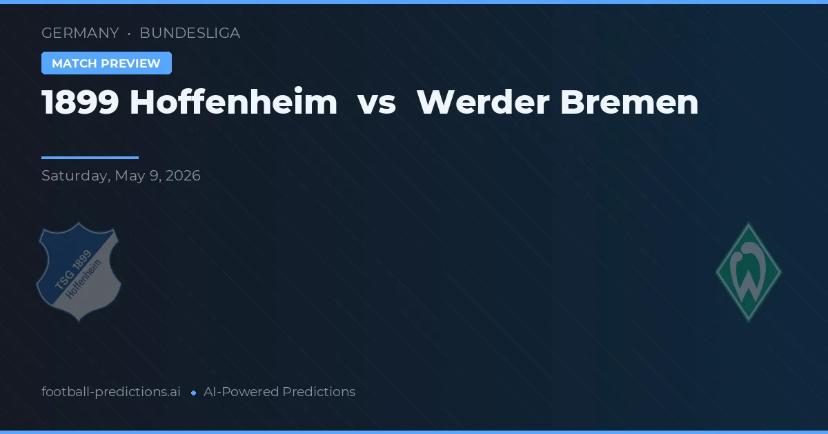 1899 Hoffenheim vs Werder Brémy — předpověď a náhled zápasu