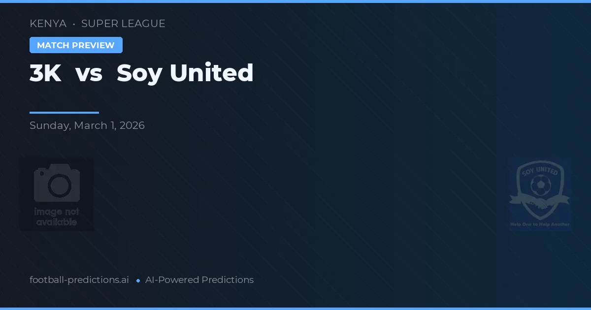 3K vs Soy United — předpověď a náhled zápasu