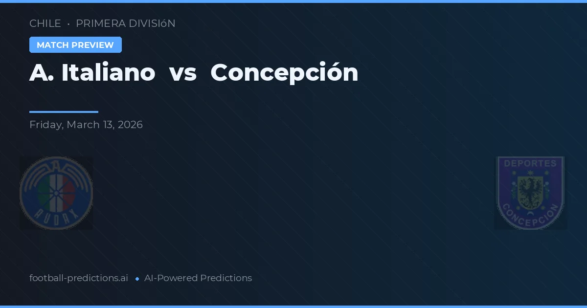 A. Italiano vs Concepción — předpověď a náhled zápasu