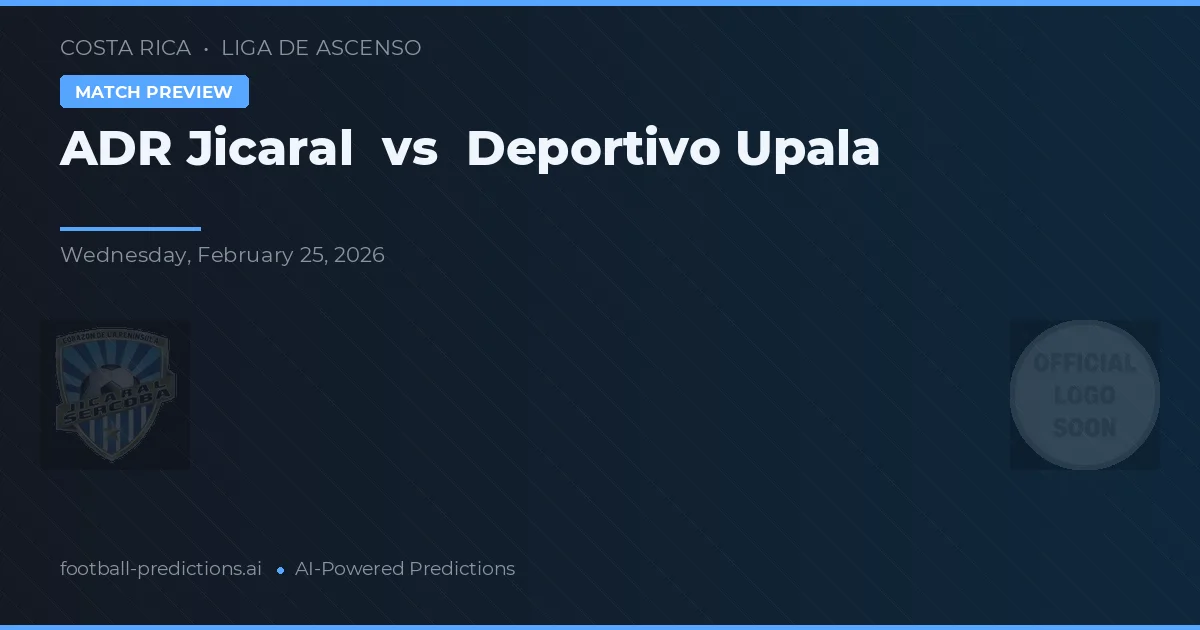ADR Jicaral vs Deportivo Upala — předpověď a náhled zápasu