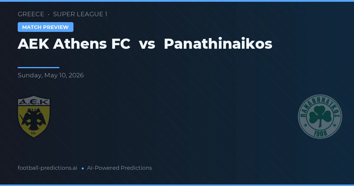 AEK Athény vs Panathinaikos — předpověď a náhled zápasu