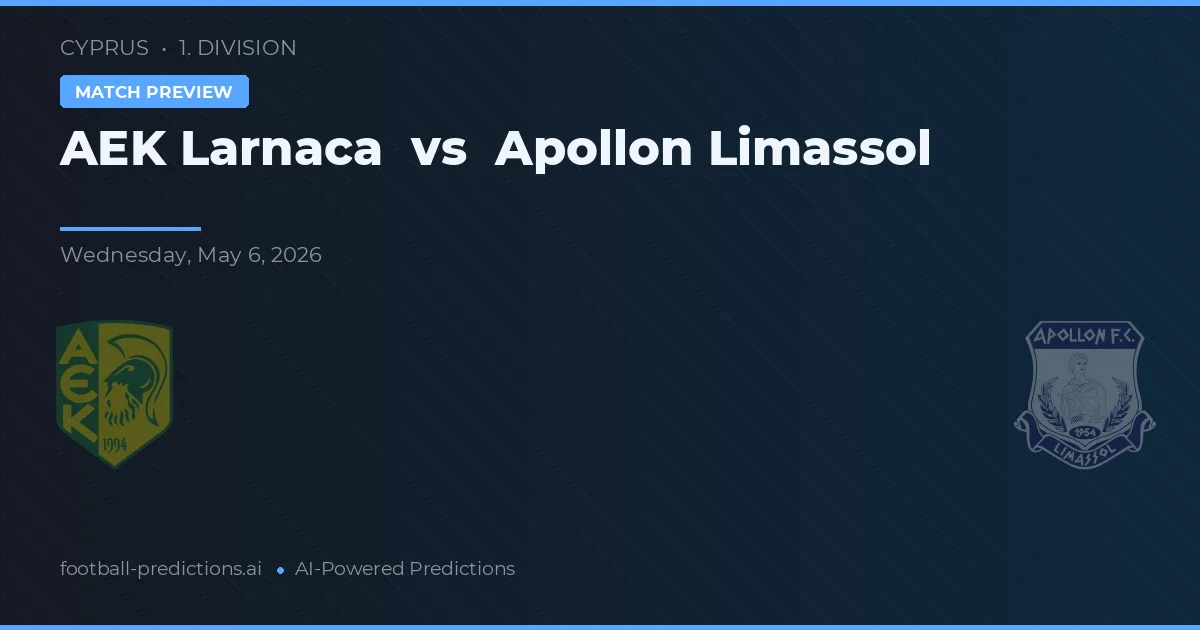 AEK Larnaca vs Apollon Limassol preview