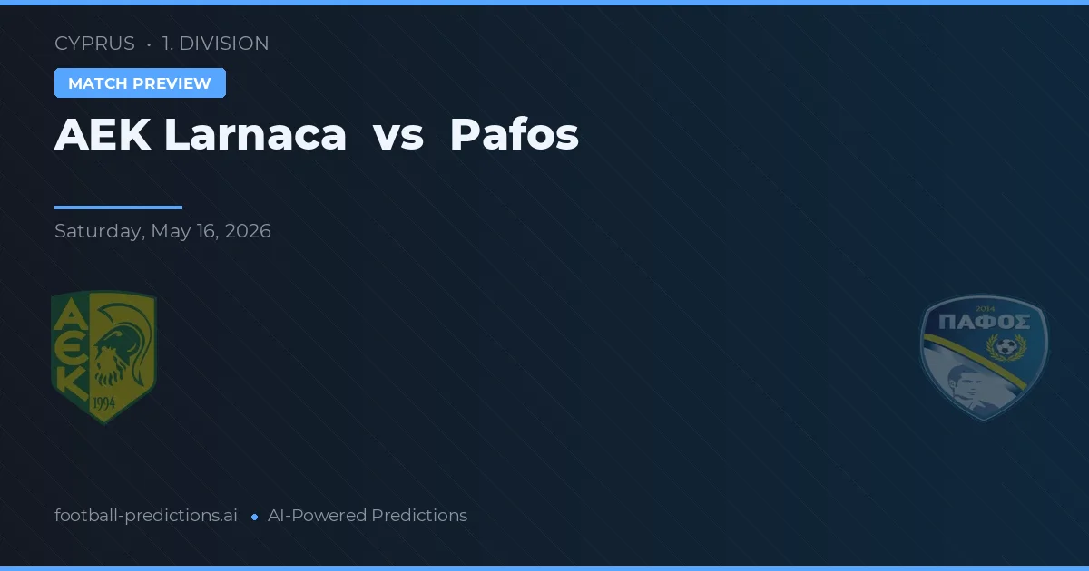 AEK Larnaca vs Pafos — předpověď a náhled zápasu