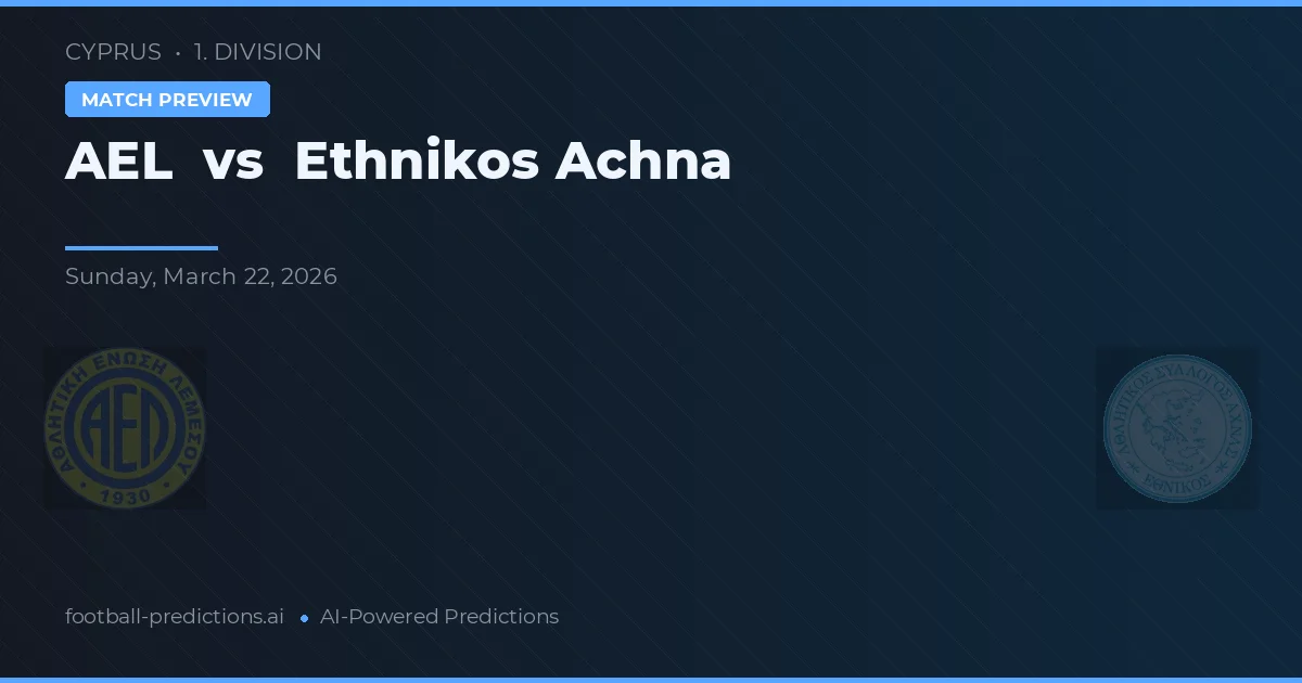 AEL Limassol vs Ethnikos Achna — předpověď a náhled zápasu