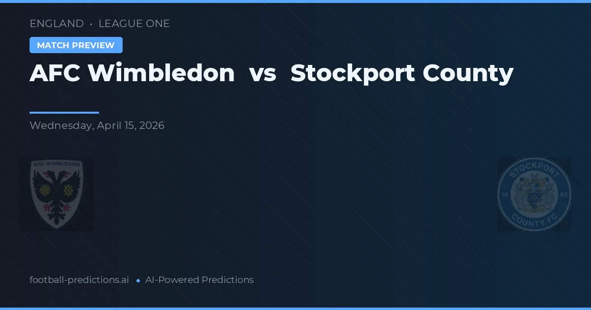 AFC Wimbledon vs Stockport County — předpověď a náhled zápasu