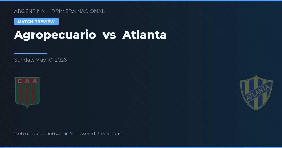 Agricultores vs Atlanta — předpověď a náhled zápasu