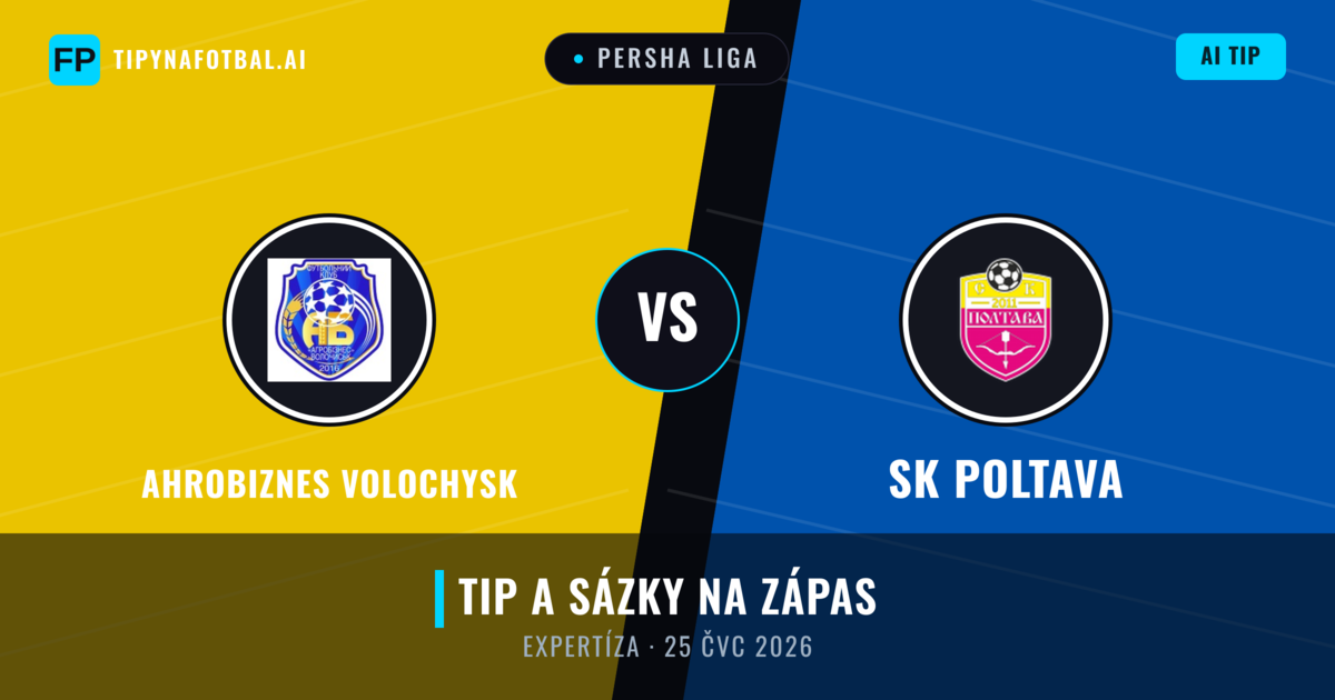 Ahrobiznes Volochysk vs SK Poltava — předpověď a náhled zápasu