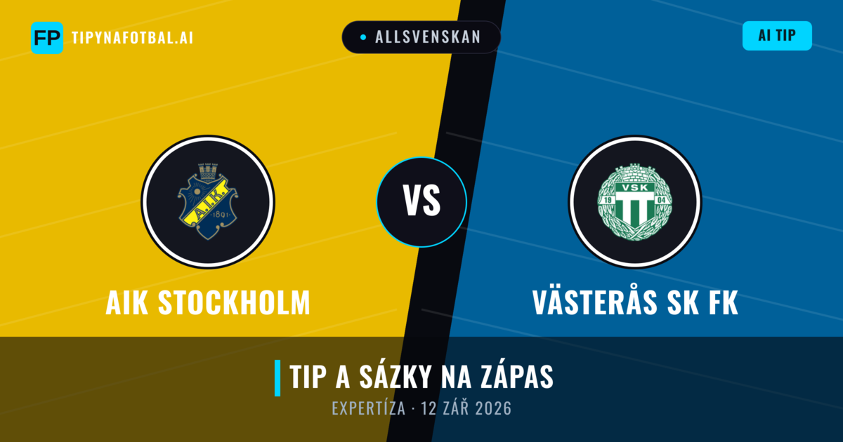 AIK Stockholm vs Västerås SK FK — předpověď a náhled zápasu