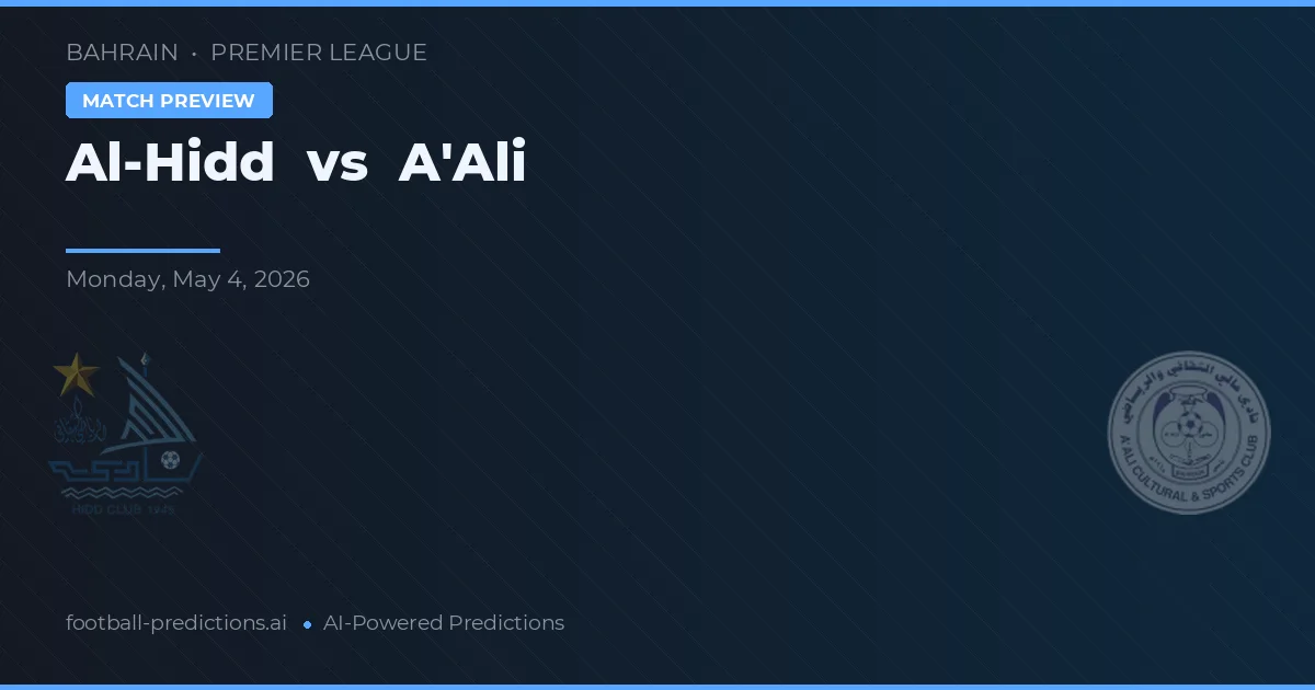 Al-Hidd vs A'Ali — předpověď a náhled zápasu