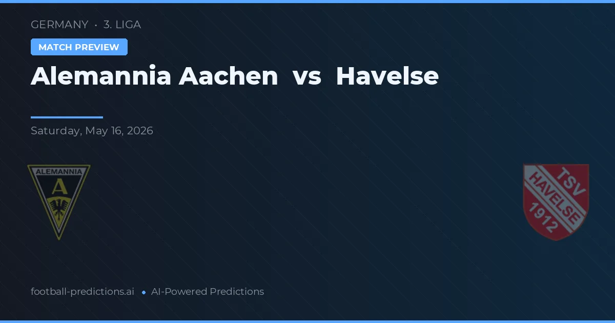Alemannia Aachen vs Havelse — předpověď a náhled zápasu