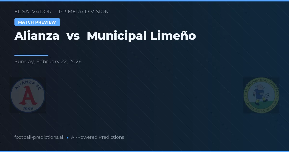 Alianza vs Municipal Limeño — předpověď a náhled zápasu
