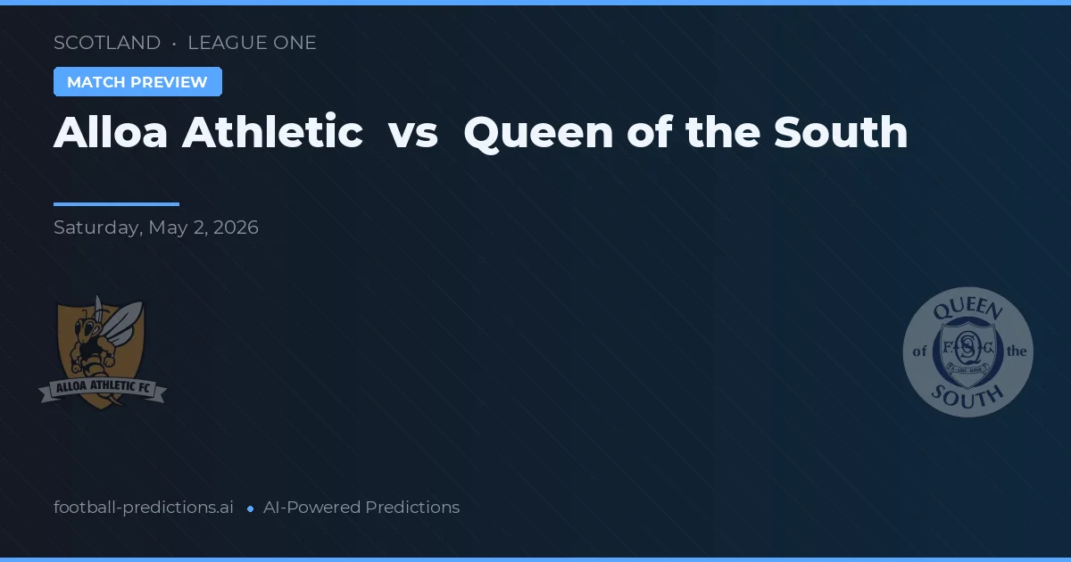 Alloa Athletic vs Queen of the South preview