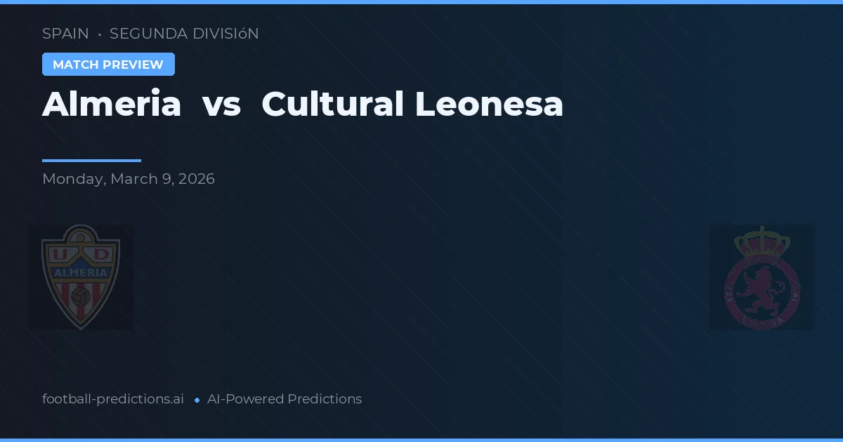 Almeria vs Cultural Leonesa — předpověď a náhled zápasu