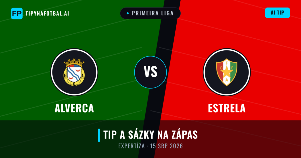 Alverca vs Estrela — předpověď a náhled zápasu