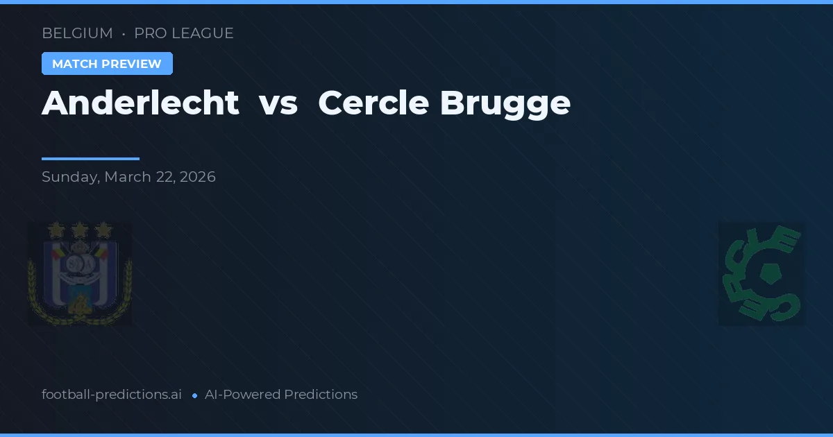 Anderlecht vs Cercle Brugge — předpověď a náhled zápasu