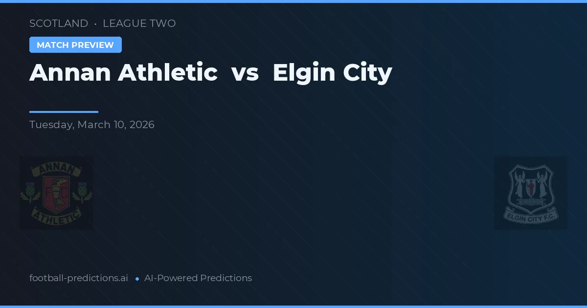 Annan Athletic vs Elgin City — předpověď a náhled zápasu