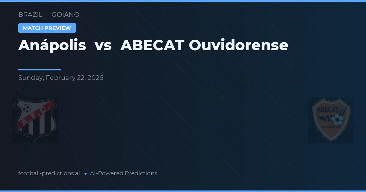 Anápolis vs ABECAT Ouvidorense — předpověď a náhled zápasu