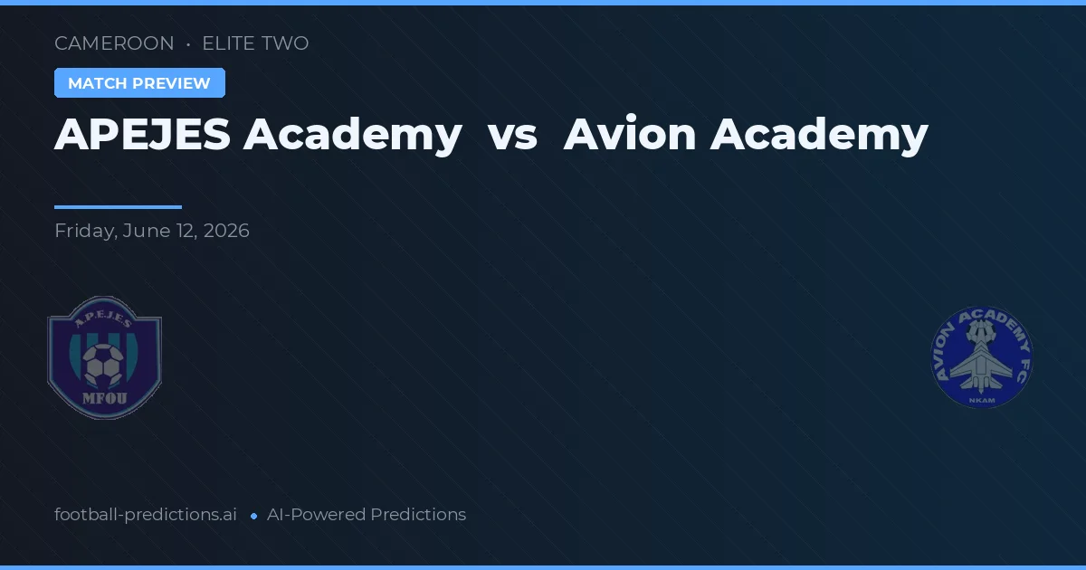 APEJES Akademie vs Avion Akademie — předpověď a náhled zápasu