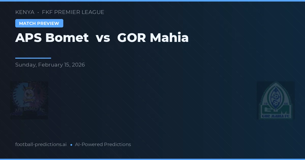 APS Bomet vs Gor Mahia — předpověď a náhled zápasu