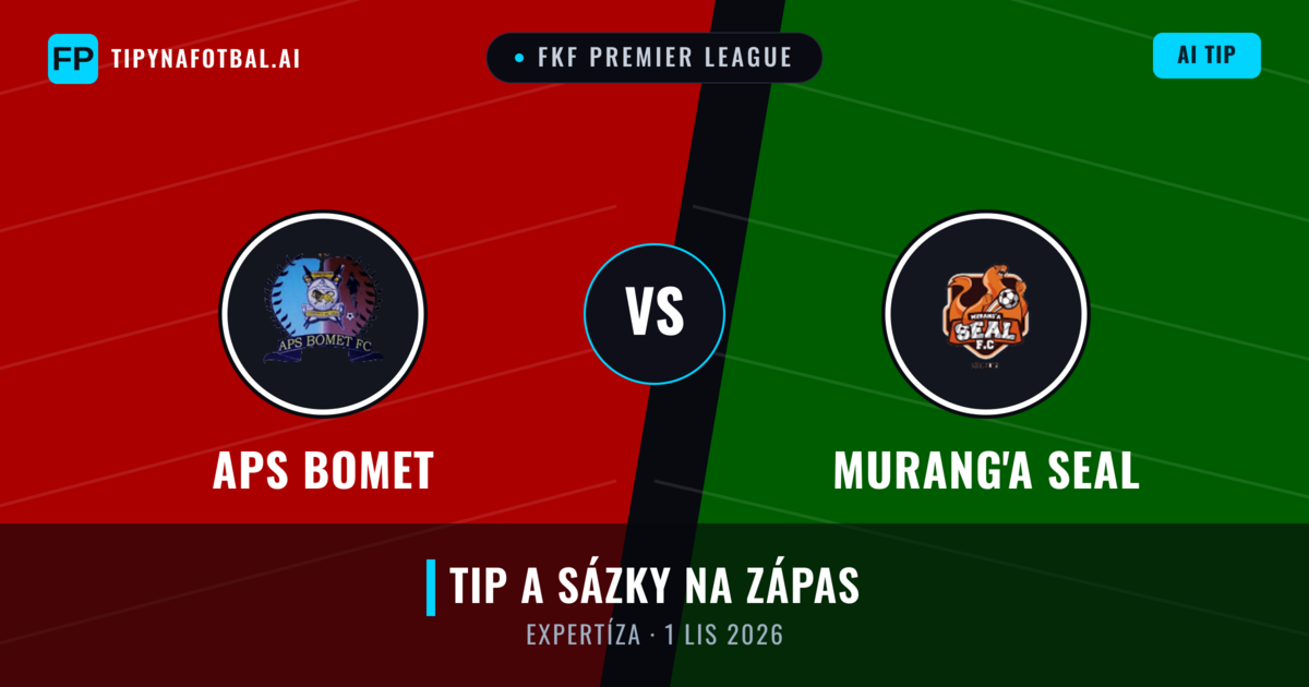 APS Bomet vs Murang'a SEAL — předpověď a náhled zápasu