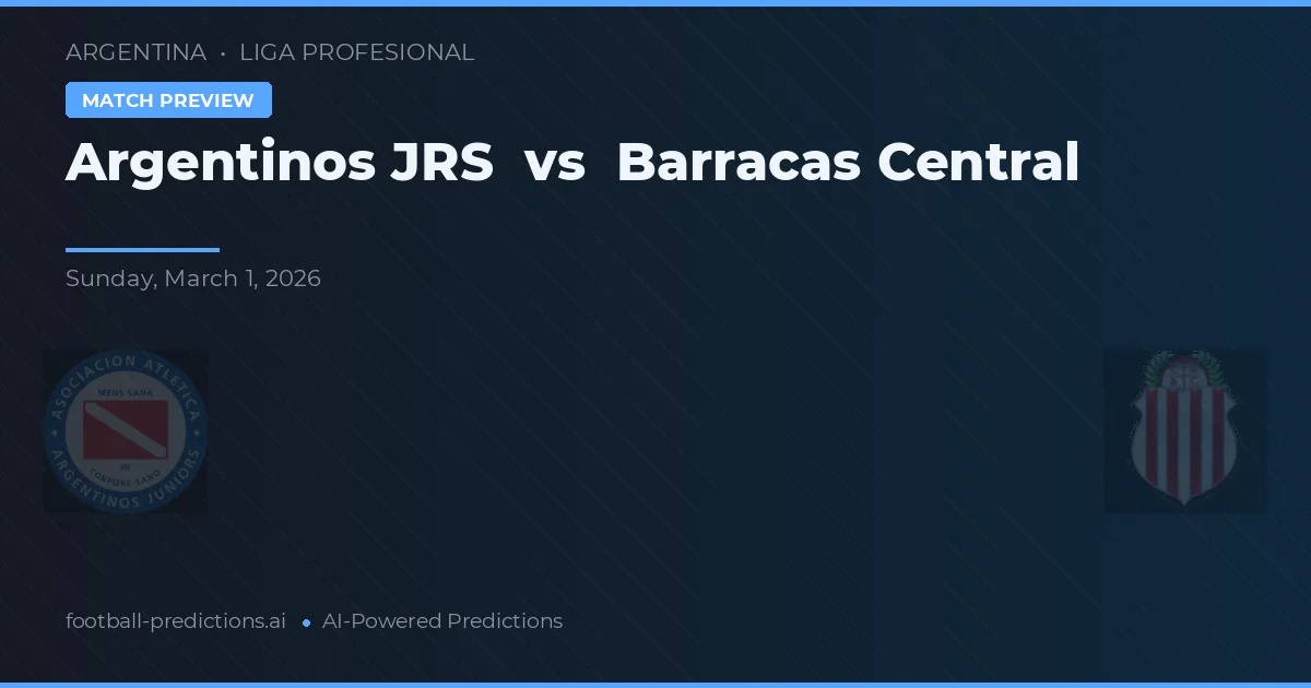 Argentinos Juniors vs Barracas Central — předpověď a náhled zápasu