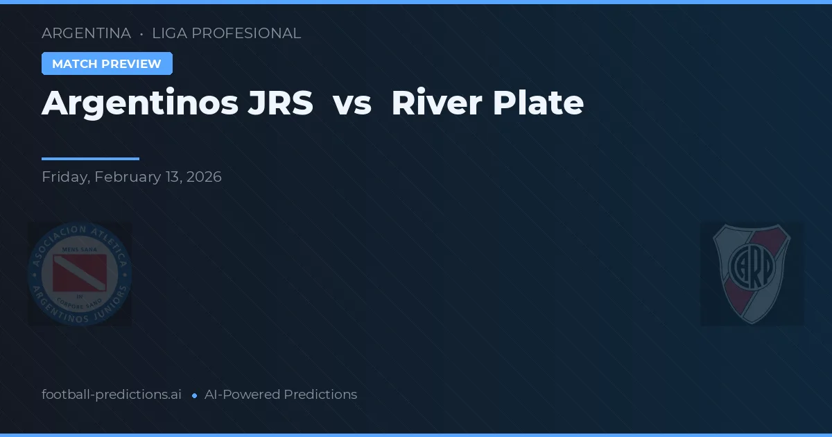 Argentinos Juniors vs River Plate — předpověď a náhled zápasu