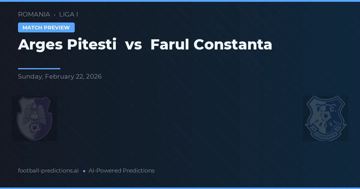 Argeș Pitești vs Farul Constanța — předpověď a náhled zápasu