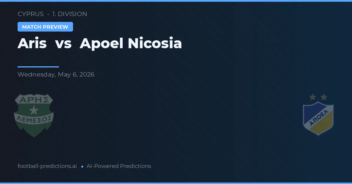 Aris Limassol vs Apoel Nikósie preview